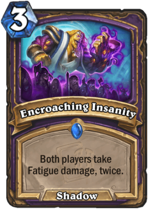 Encroaching Insanity Card