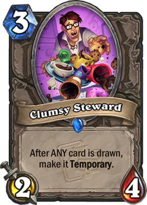 Clumsy Steward Card