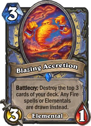 Blazing Accretion Card